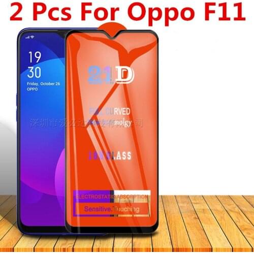 2 Pcs 21D cell phone Tempered Glass Film Full Cover Protect 11H Protective Glass Film For OPPO F11 f11