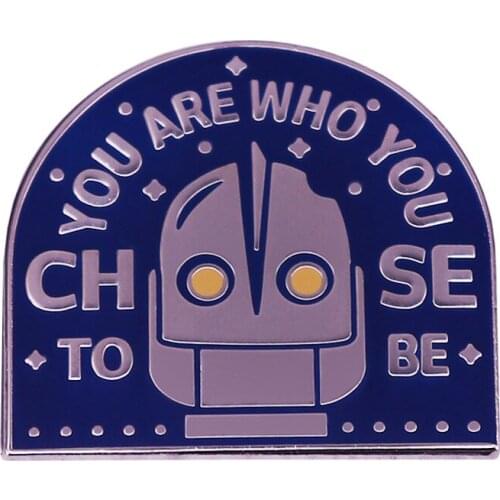 You Are Who You Choose to Be Enamel Pin Not who others choose to see enamel pin Accessory