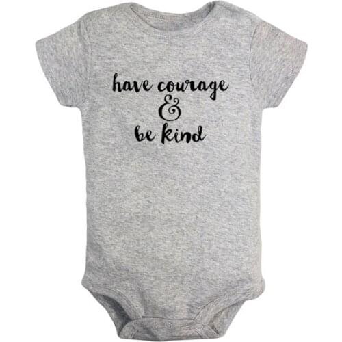 Have Courage and Be Kind Work Hard & Be Kind Printed Newborn Baby Girl Boys Clothes Short Sleeve Romper Outfits 100% Cotton