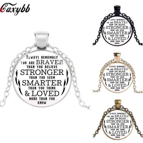 Glass Quote Charm Necklace Always Remember You Are Braver Than You Believe Glass Cabochon Necklace pendant Gift