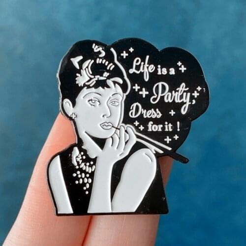 Audrey Life Is a Party Dress Like It Brooch Pins Enamel Metal Badges Lapel Pin Brooches Jackets Fashion Jewelry Accessories
