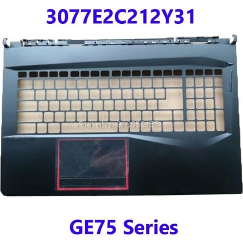 3077E2C212Y31 PalmRest For MSI GE75 8RE 8RF 8SG 8SF GE75MVR GE75VR MS-17E1 MS-17E2 GE75 9SE