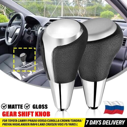 Automatic Gear Shift Knob For Toyota Camry/Prado/Verso/Corolla/Crown/Tundra/Previa/Highlander/RAV4/Land Cruiser/Vois F5/Yaris L