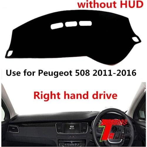 TAIJS Factory 3 Colors Car Dashboard Cover Mat Fit for Peugeot 508 2011 2012 2013 2014 2015 2016 without HUD Right Hand Drive