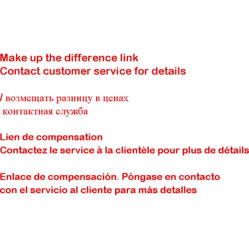 Compensation for price difference Order it after Contact Customer Service