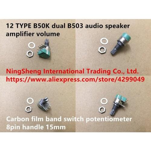 Original new 100% 12 TYPE B50k dual B503 audio speaker amplifier volume carbon film band switch potentiometer 8pin handle 15mm