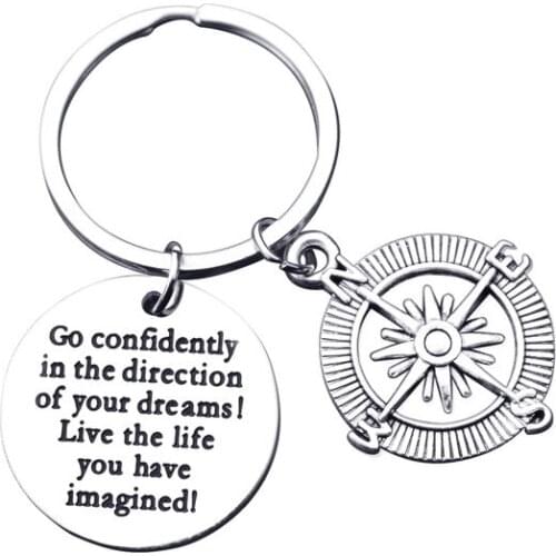Graduation Compass KeyChain Go Confidently in the Direction Live the Life You Have Imagined Inspiration Jewelry