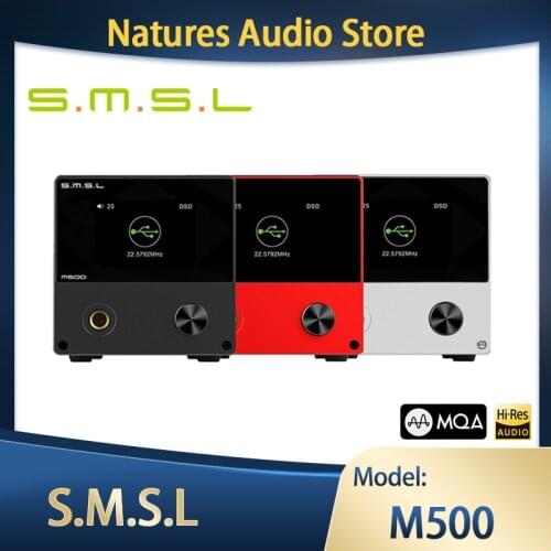 SMSL M500 DAC MQA ES9038PRO ES9311 XMOS XU-216 32bit 768kHz DSD512 Hi-Res Audio Decoder & Headphone Amplifier