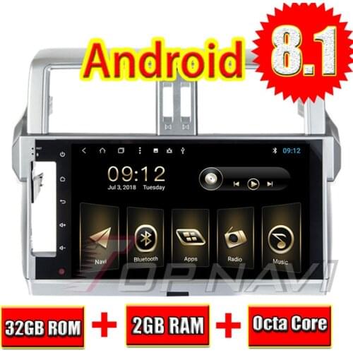 Automotive Auto Players for Toyota PRADO 2014 2015 2016 Android 8.1 10.1'' Topnavi Auto High Resolution 2G RAM 32G ROM Octa Core