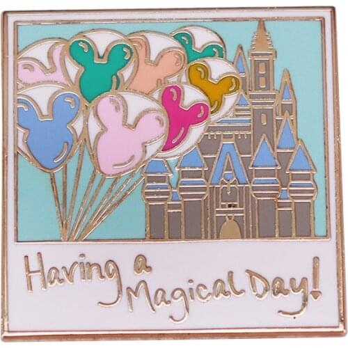 Having a Magical Day Pin Castle Balloon Badge Happy vibes