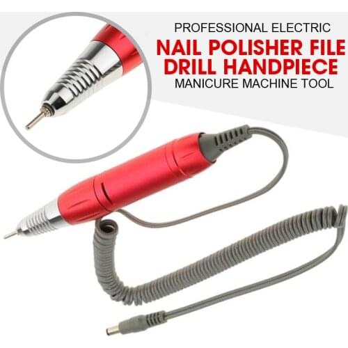 Electric Nail Drill Apparatus For Manicure Nail Polisher File Handpiece Manicure Tools Handle Pen Replacement 20000-30000RPM
