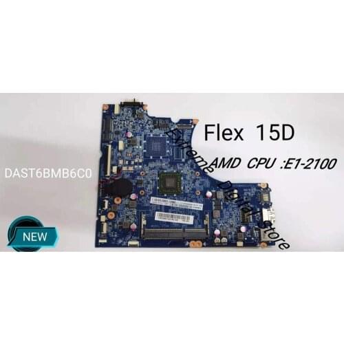 Suitable for Lenovo Flex 15D notebook computer motherboard AMD E1-2100 CPU board DAST6BMB6C0 motherboard after 100% test