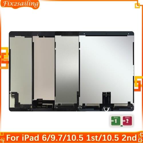For iPad 6 Air 2 Ipad 9.7 Ipad10.5 1st/2nd LCD Display Touch Screen Digitizer Assembly Replacement For iPad 6/9.7/10.5 LCD Panel