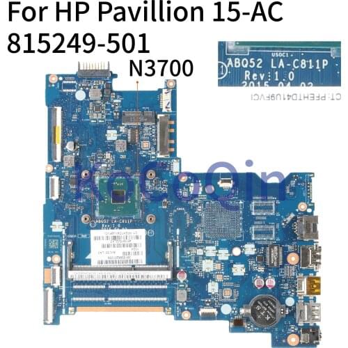 KoCoQin Laptop motherboard For HP Pavillion 15-AC 250 256 G4 N3700 SR29E Mainboard 815249-001 815249-501 ABQ52 LA-C811P DDR3