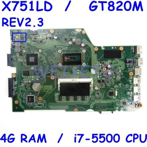 X751LD 4G RAM With i7-5500 CPU GT820M REV2.3 Motherboard For ASUS X751L K751L K751LD R752L X751LN X751LD X751LJ laptop Mainboard