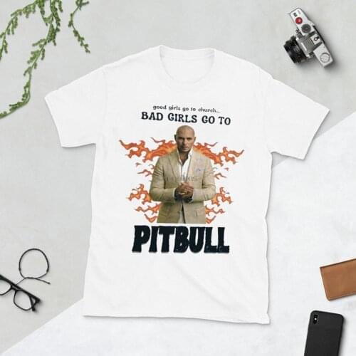 Good Girls Go To Church Bad Girls Go To Pitbull TShirt Unisex Kid Tee T Shirt