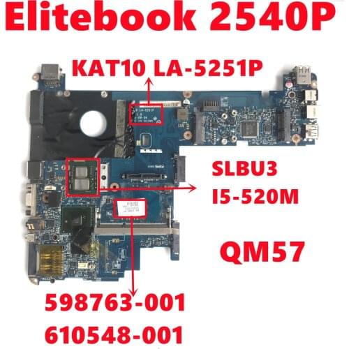 598763-001 610548-001 Mainboard For HP Elitebook 2540P Laptop Motherboard KAT10 LA-5251P With I5-520M CPU QM57 100% Test Working