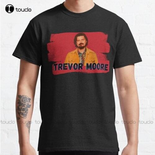 New Trevor Moore Rest In Piece Trevor Moore Wkuk Actor Comedian Classic 2 T-Shirt Custom T Shirts For Men Cotton S-5Xl Unisex