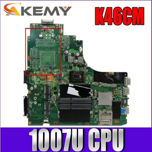 Akemy K46CM laptop motherboard for ASUS K46CA K46CB K46C original mainboard Celeron 1007U CPU GM