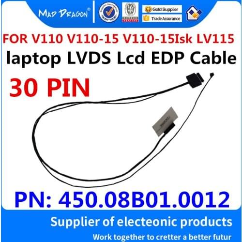 New 450.08B01.0012 For Lenovo V110 V110-15 V110-15Isk LV115 Laptop LCD LED LVDS Display Ribbon Cable Video Screen Flex Wire