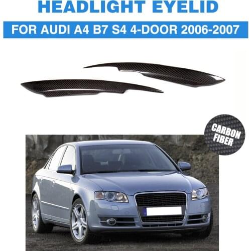2PCS/set Carbon Fiber Front Headlight Eyebrows HeadLamp Eyelids for Audi A4 B7 S4 4-Door 2006 2007