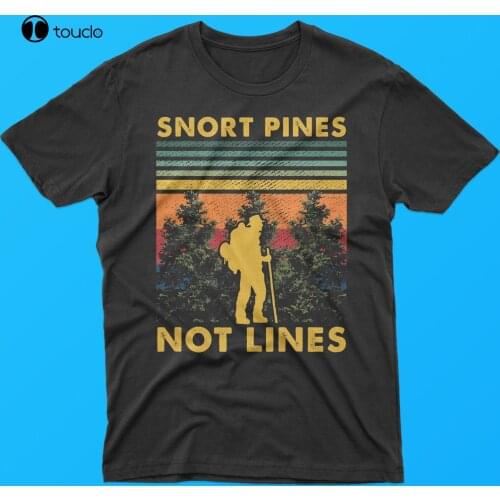 New Snort Pines Not Lines Funny T - Shirt Tee Trend Tee Shirt S-5Xl