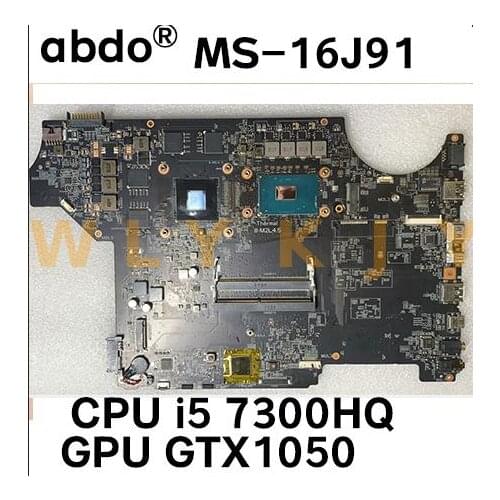 For GE72VR GP72VR GE62VR GP62VR GL62M notebook motherboard MS-16J9 MS-16J91 CPU i5 7300HQ GPU GTX1050 tested 100% work