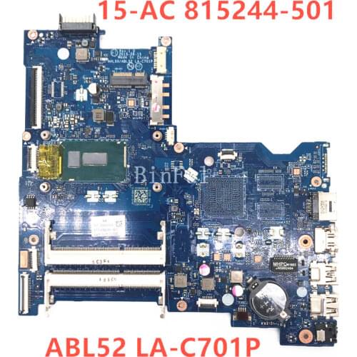 High quality For HP 15-AC Laptop motherboard 815244-501 815244-001 AHL50/ABL52 LA-C701P With SR23Y I5-5200U CPU 100% full Tested