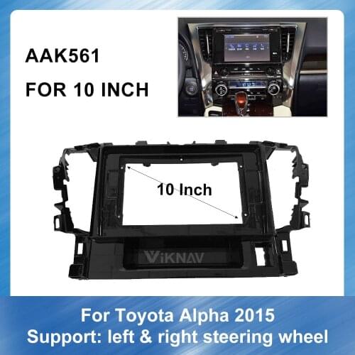 Car Radio Fascia Frame Dash Panel For Toyota Alpha left and right peptides 2015 Stereo GPS Navigation plate panel Frame