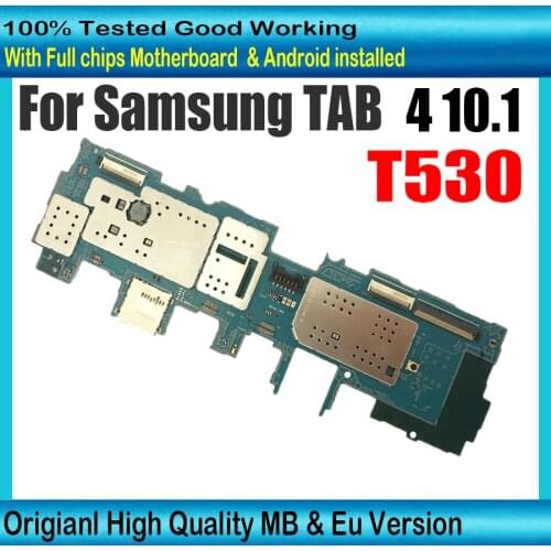 Original Unlocked logic board For Samsung Galaxy Tab 4 10.1 T530 Motherboard with chips Mother Circuit board Plate EU Version