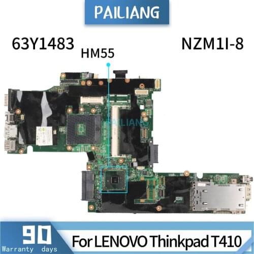 PAILIANG Laptop motherboard For LENOVO Thinkpad T410 63Y1483 NZM1I-8 Mainboard Core HM55 TESTED DDR3
