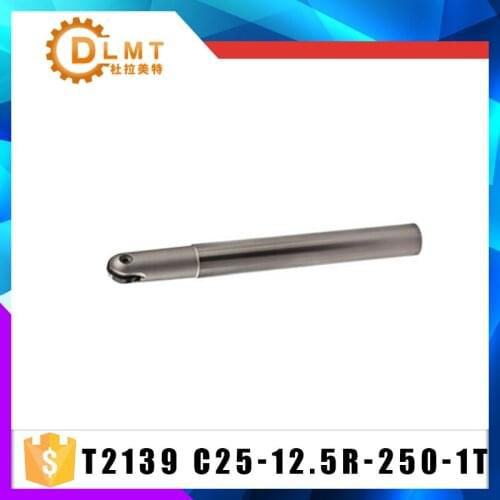 T2139 C25 12.5R 250 1T Ball End Mill Holder Alloy End Mill Milling High-speed cutting Ball Milling Cutter Clamped Carbide Insert