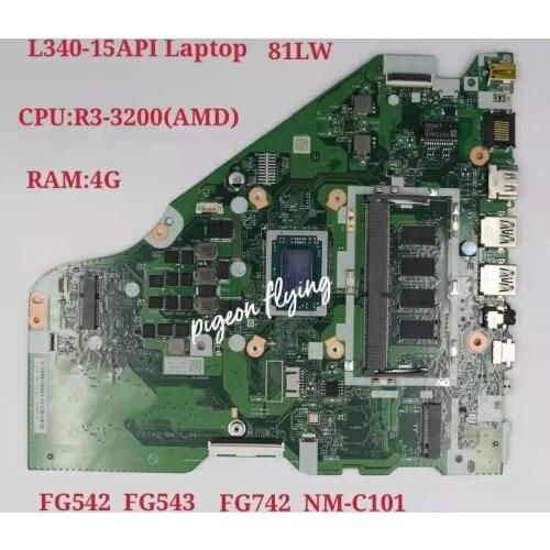 NM-C101 for Ideapad L340-15API Laptop Motherboard 81LW CPU:R3-3200 AMD RAM:4G FRU: 5B20S42225 100% Test Ok