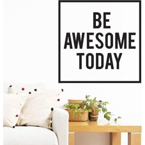 Be Awesome Today Wall Decal Inspirational Wall Stickers Motivational Vinyl Wall Decals Office Decoration Art Mural L160