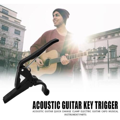Electric Guitar Capo Acoustic Guitar Quick Change Clamp High-quality Personality Durable Portable Musical Instrument Parts
