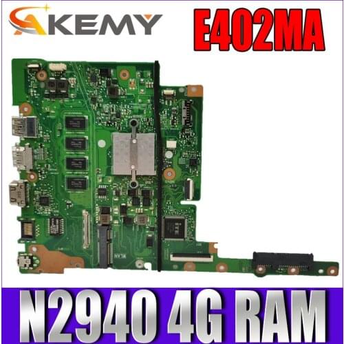 Akemy E402MA E502MA Laptop motherboard for ASUS E402MA E502MA E402M E502M E402 E502 Test original mainboard 4G RAM N2940 4-Core