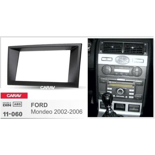 2Din Radio Fascia for FORD Mondeo 2002-2006 Stereo Panel Mounting Installation Dash Kit Trim Frame CARAV 11-060