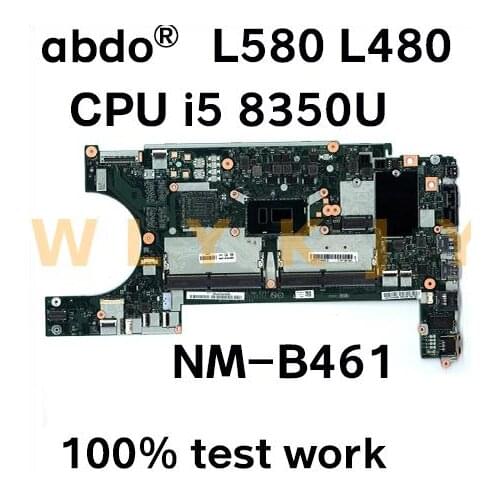 For Lenovo Thinkpad L480 L580 notebook motherboard NM-B461 CPU i5 8250U 100% tested FRU 01LW375 01LW376 01LW378 01LW377