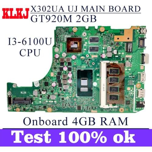 KLKJ X302UA_UJ Laptop Motherboard For ASUS X302UV X302UA X302UJ Original Mainboard 4GB-RAM I3-6100U GT920M