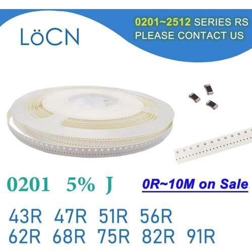 0201 J 5% 15000pcs 43R 47R 51R 56R 62R 68R 75R 82R 91R OHM SMD resistor 430 470 510 560 620 680 750 820 910