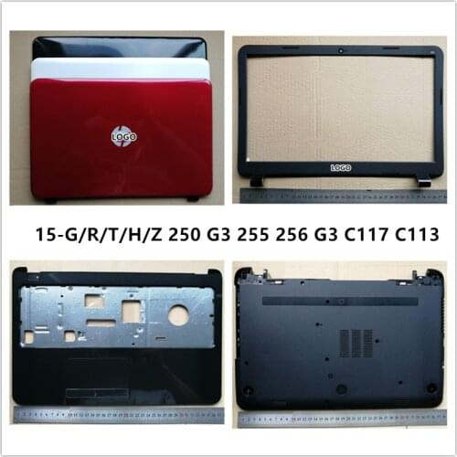 New laptop For HP 15-G/R/T/H/Z 250 G3 255 256 G3 C117 C113 LCD Back Cover Top Case/Front Bezel/Palmrest/Bottom Base Cover Case