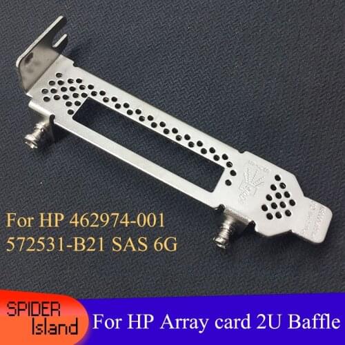 Raid card baffle Low Proflie 8cm HP 462974-001 572531-B21 SAS 6G Array Card 2U Half Height Bezel Blank