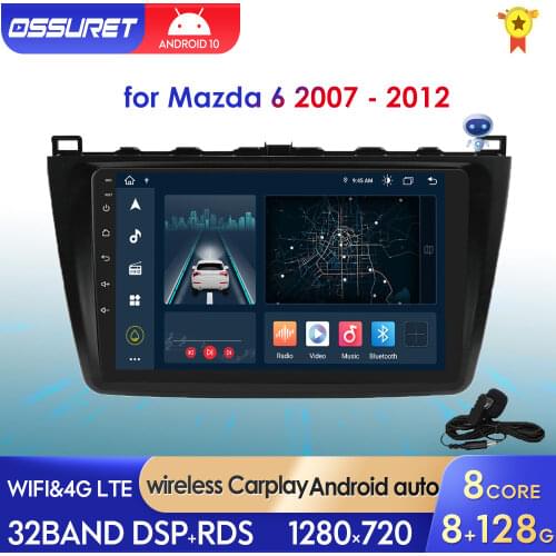 OSSURET Android 10 Car Radio Multimedia Video Player for Mazda 6 GH 2007 2008 - 2012 Navigation GPS WiFi 4G LTE 2G+32G 2 DIN