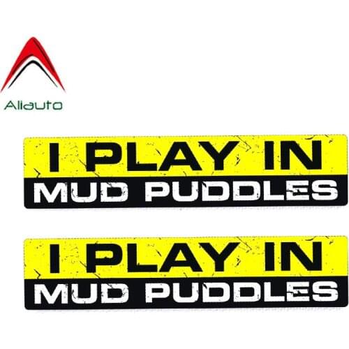 Aliauto 2 X Warning Car Sticker Funny I Play In Mud Puddles Decal Accessories PVC for Hyundai Accent Jeep Renegade Turk,15cm*3cm