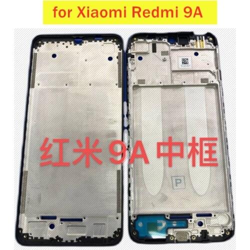 For Xiaomi Redmi 9A Middle Frame LCD Supporting Plate Housing Frame Front Bezel Faceplate Repair Parts