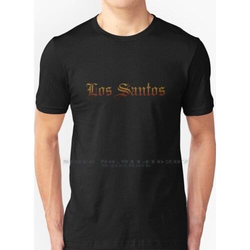 Los Santos T Shirt 100% Pure Cotton Los Santos San Andreas Sanandreas Grand Theft Auto Gloria De Los Santos V 5 Cj Imaginary