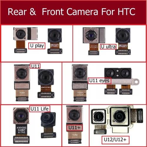 Front & Rear Camera Module For HTC U Play ultra U11 eyes LIFE Plus U12 Main Big Camera Small Facing Camera Replacement Repair