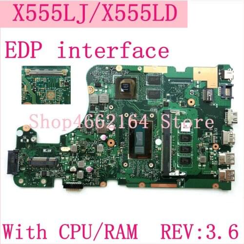 X555LJ EDP interface 4GB RAM REV:3.6 GT920M Motherboard For ASUS X555L A555L K555L F555L W519L X555LD X555LJ Laptop Mainboard
