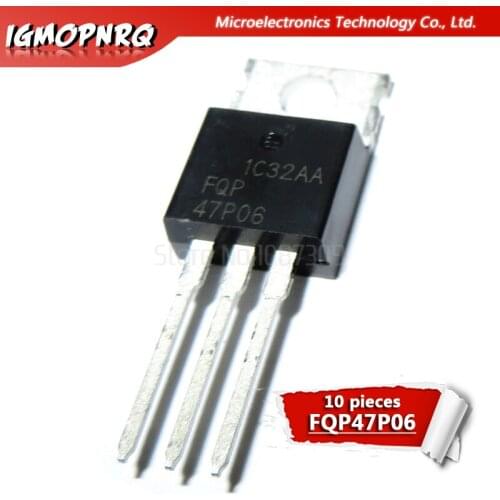 10PCS FQP47P06 TO220 47P06 TO-220