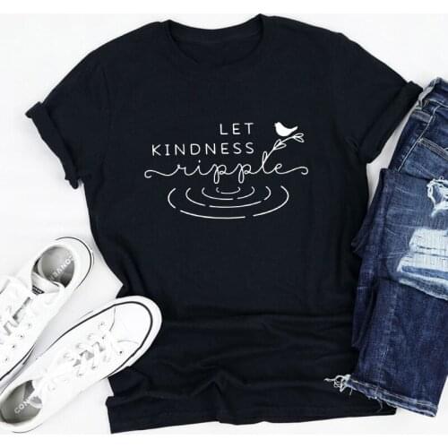 Let Kindness Ripple 100% Cotton T-shirt Aesthetic Be Kind Motivational Quote Top Tee Cute Women Christian Bible Tshirt